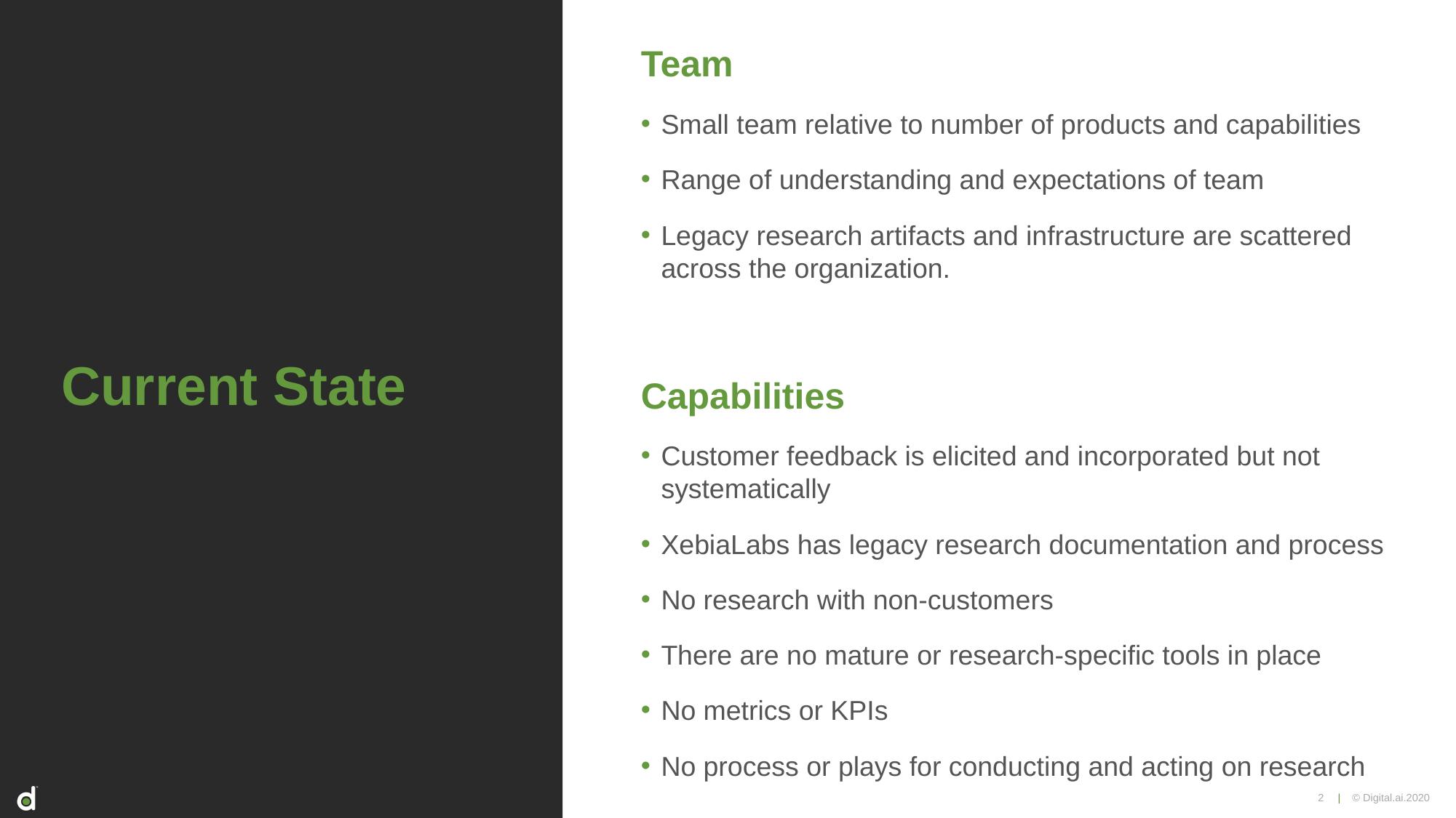 Digital.ai UX Research baseline — no systematic research model, tooling, metrics, or documented process